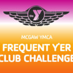 McGaw YMCA Frequent Y'er Club Challenge