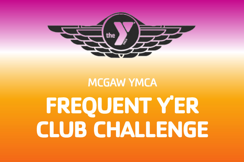 McGaw YMCA Frequent Y'er Club Challenge